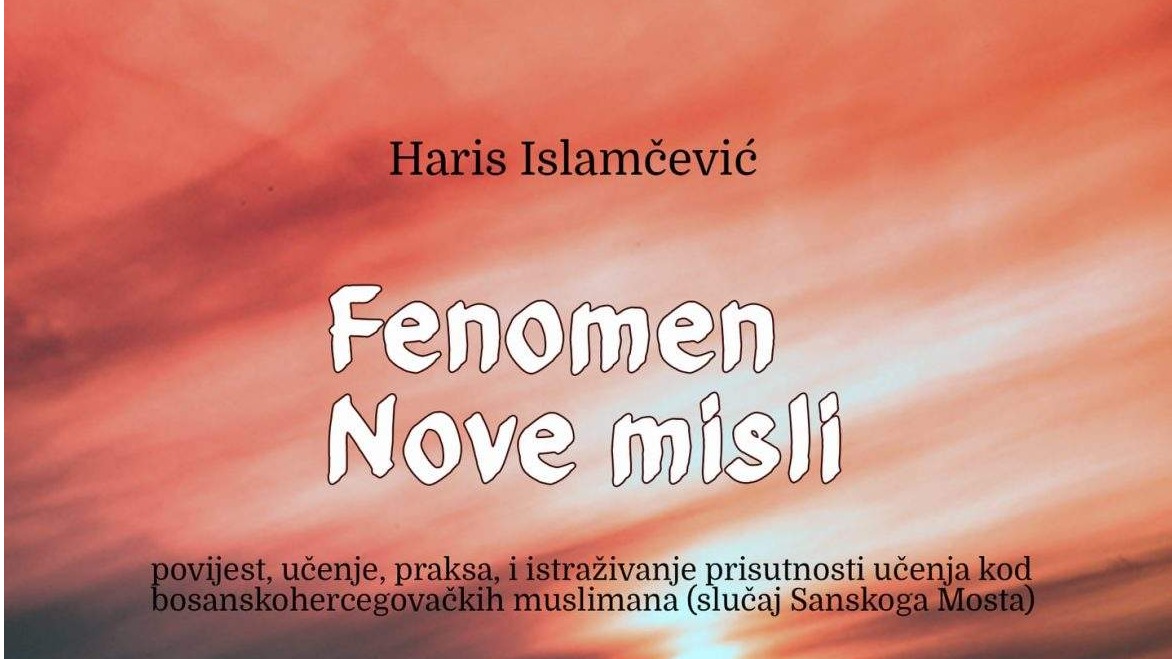 Uskoro knjiga o fenomenu Nove misli, autora dr. Harisa Islamčevića