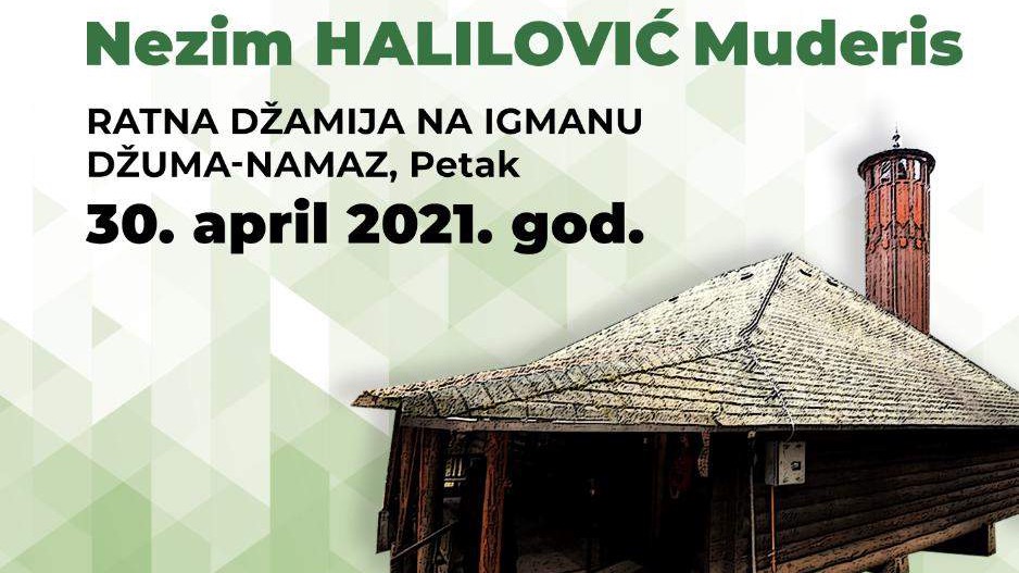 Ratna džamija na Igmanu: Gost hatib Nezim Halilović Muderis
