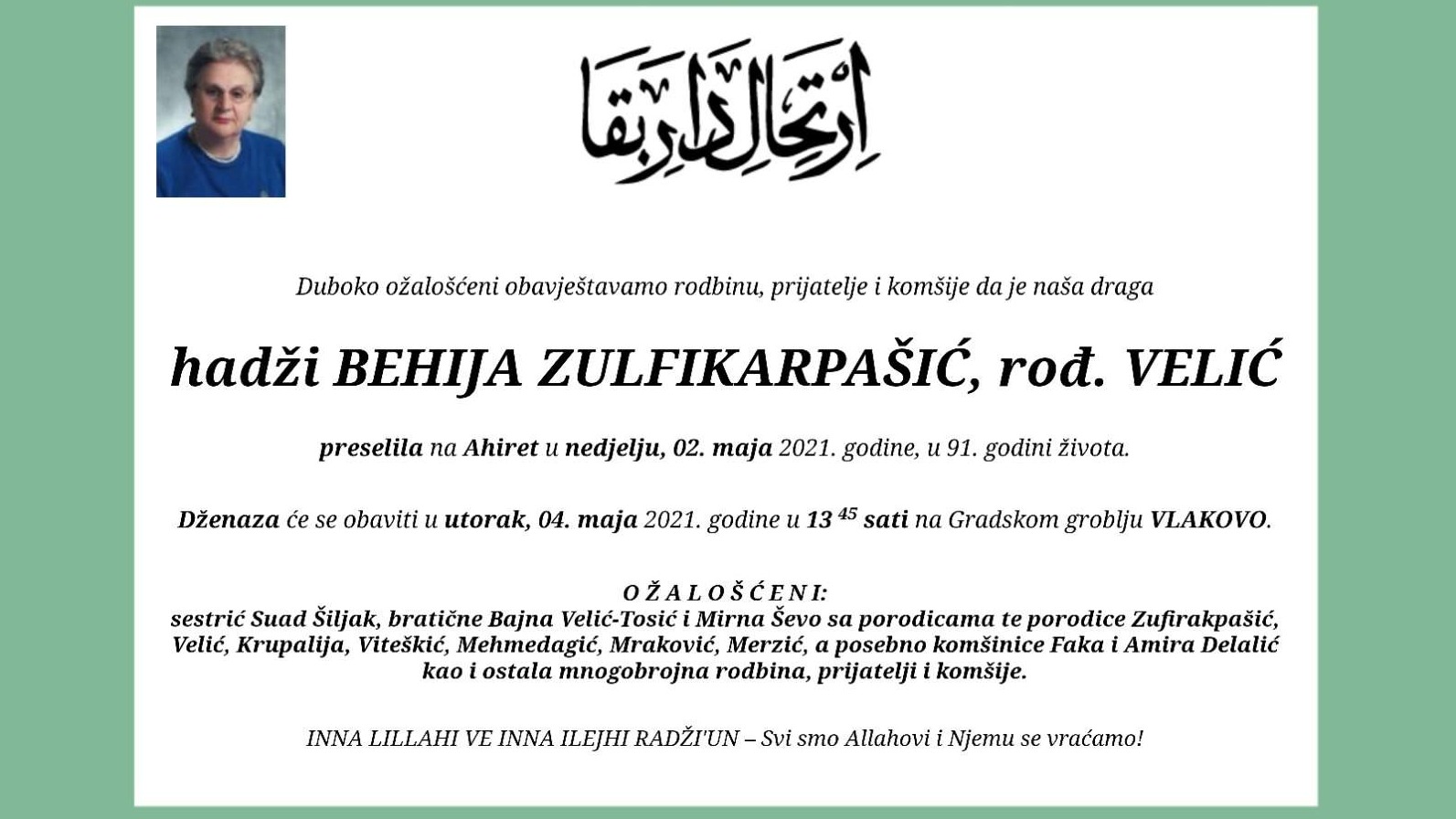 Sutra dženaza hadži Behiji-hanuma Zulfikarpašić, rođenoj Velić