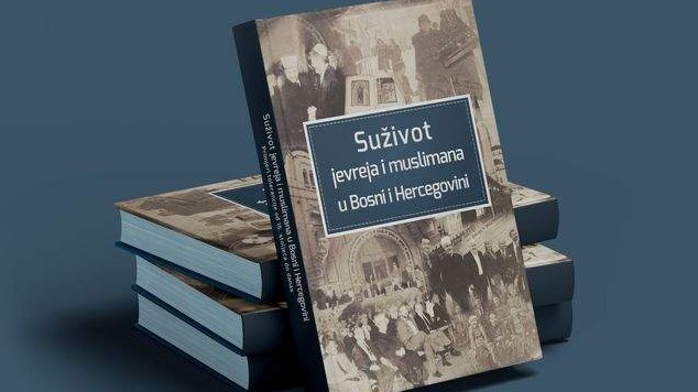 Objavljena publikacija "Suživot Jevreja i muslimana u Bosni i Hercegovini: Primjeri tolerancije od 16. stoljeća do danas" 