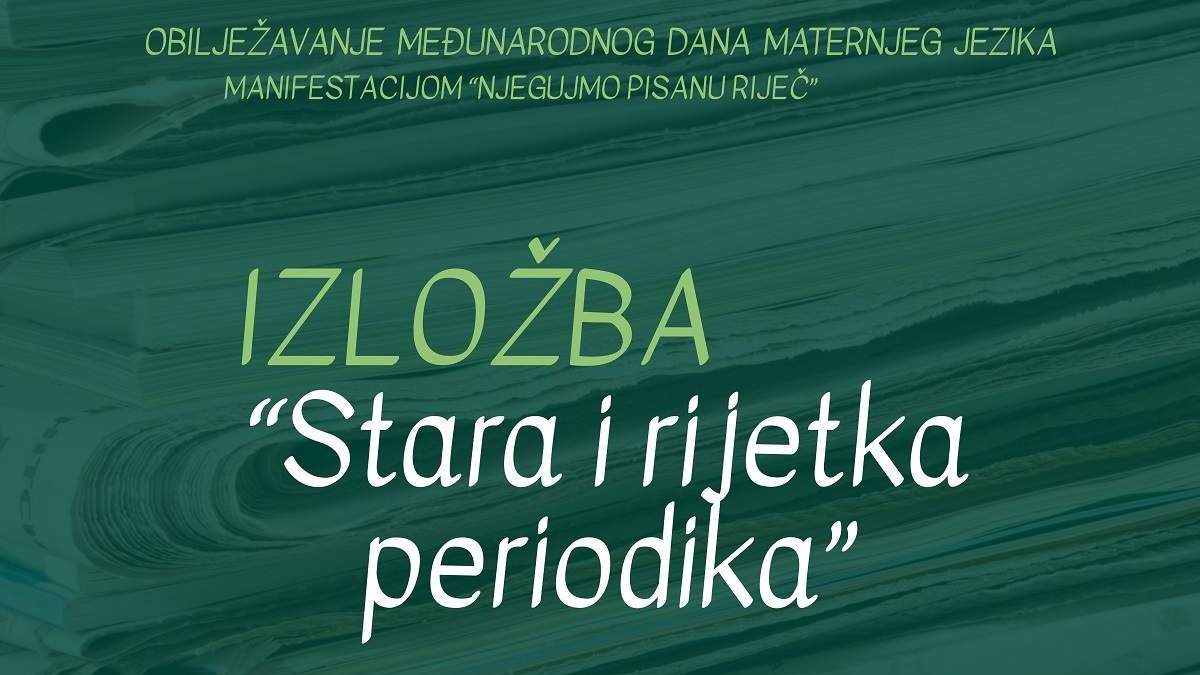 Tuzla: Izložba ''Stara i rijetka periodika'' od 17. do 23. februara 