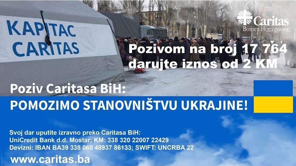 Poziv Caritasa Bosne i Hercegovine: Pomozimo stanovništvu Ukrajine
