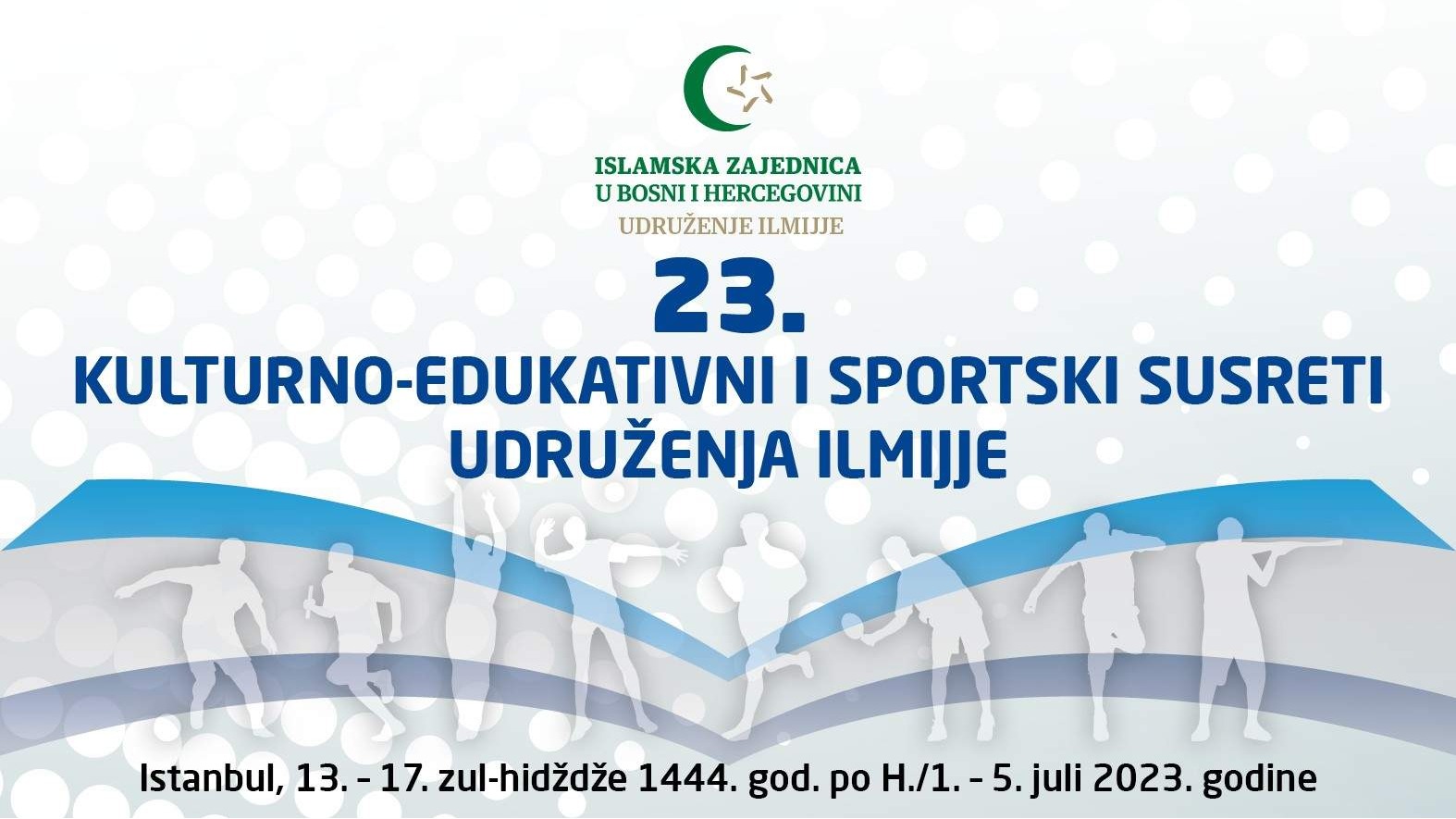 23. kulturno-edukativni i sportski susreti članova udruženja Ilmijje i uposlenika iz od 1. - 5. jula u Istanbulu 