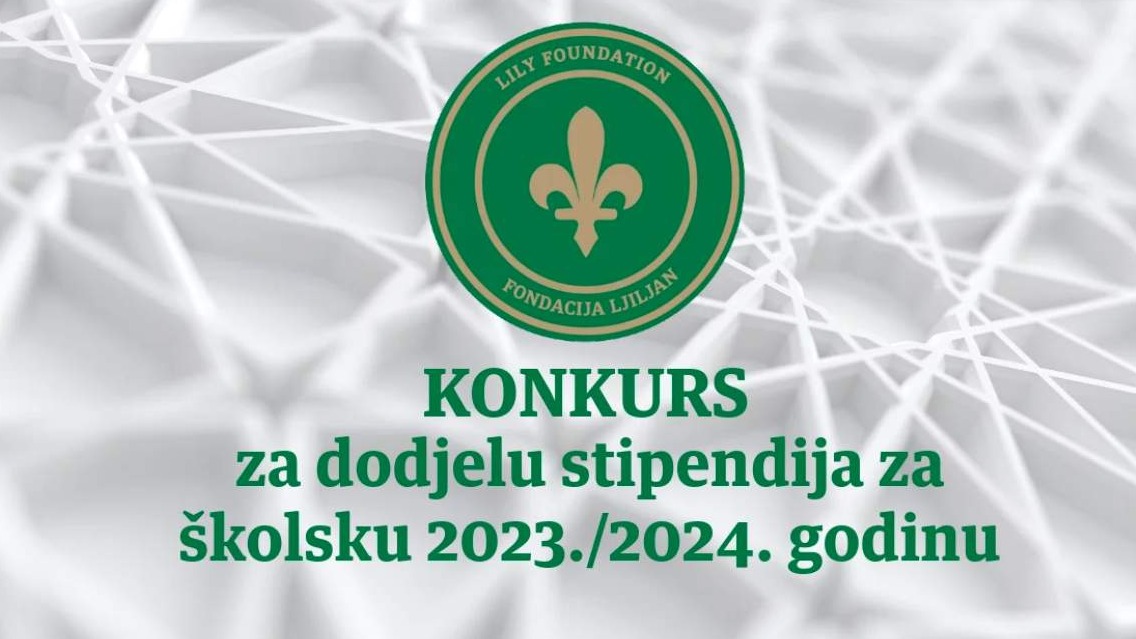 Konkurs “Fondacije Ljiljan” za dodjelu stipendija za školsku 2023/2024. godinu