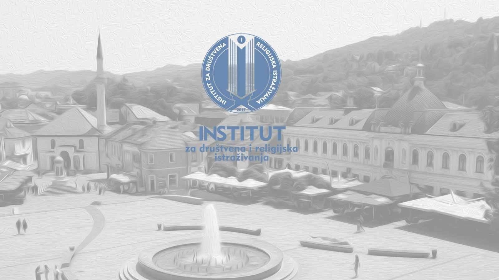 Na današnji dan osnovan Institut za društvena i religijska istraživanja: Postao prepoznatljiva naučnoistraživačka ustanova u BiH