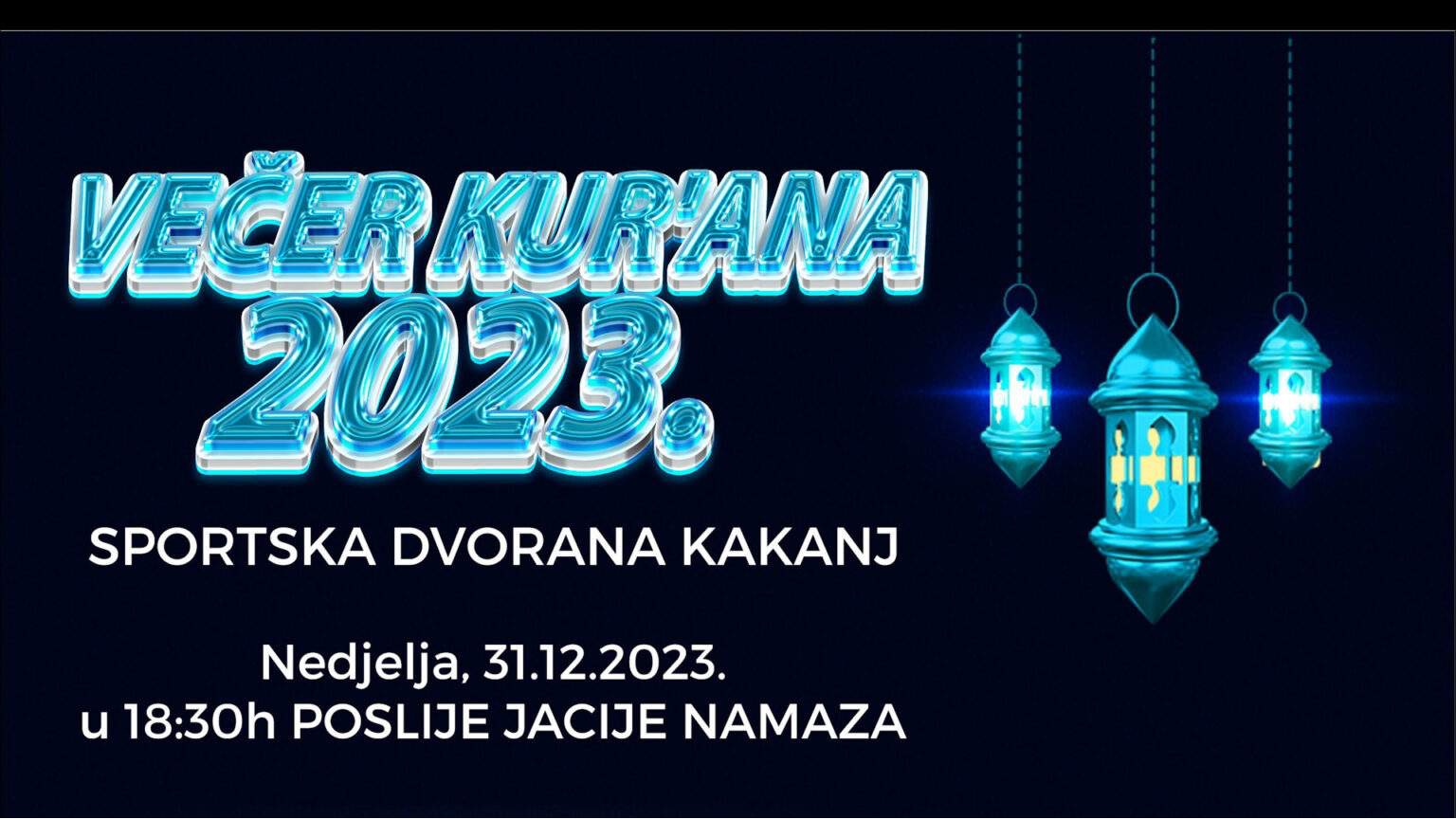 Medžlis Kakanj večeras organizira 24. "Večer Kur’an"