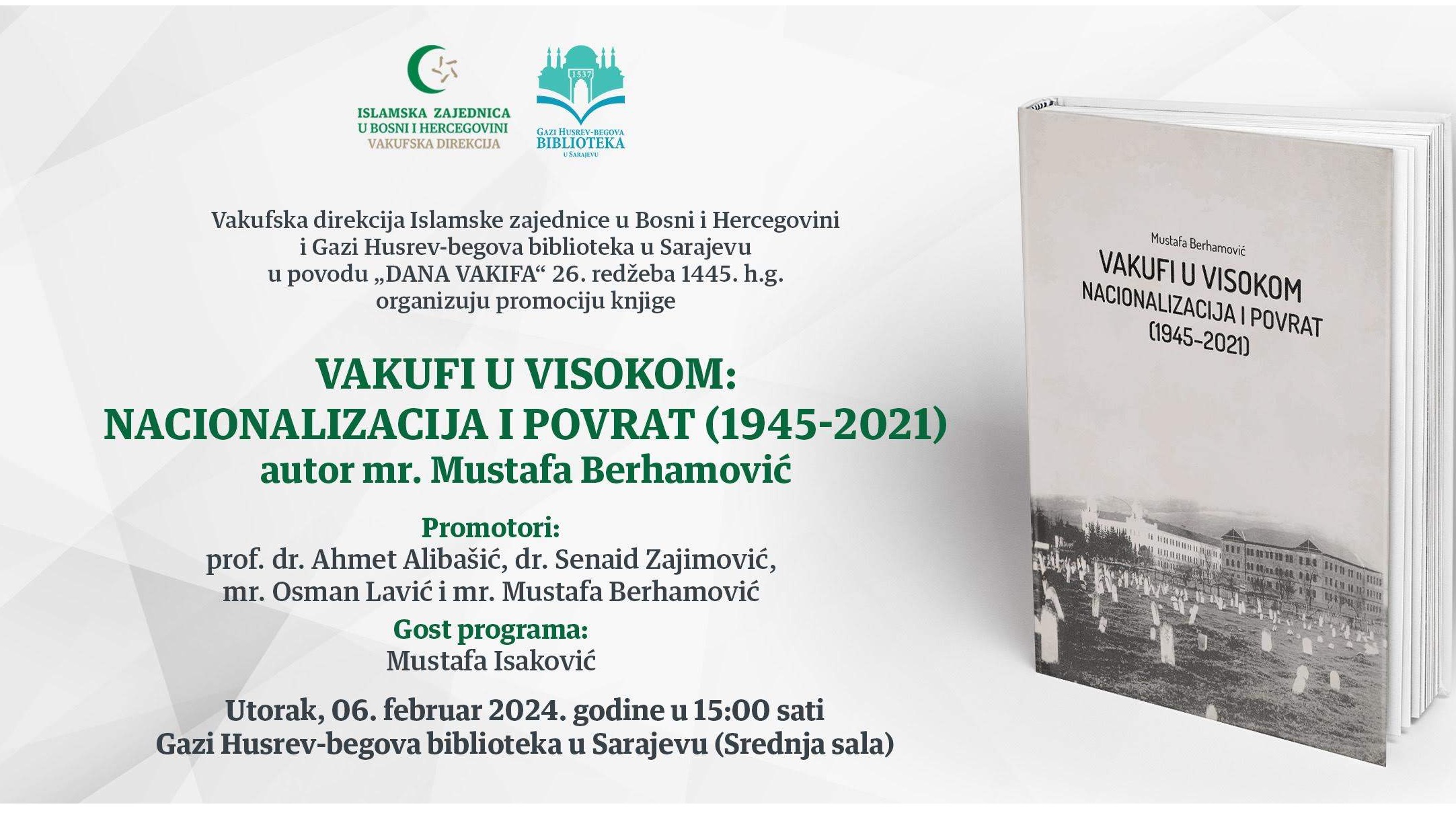 Promocija knjige "Vakufi u Visokom: Nacionalizacija i povrat (1954-2021)" 6. februara 