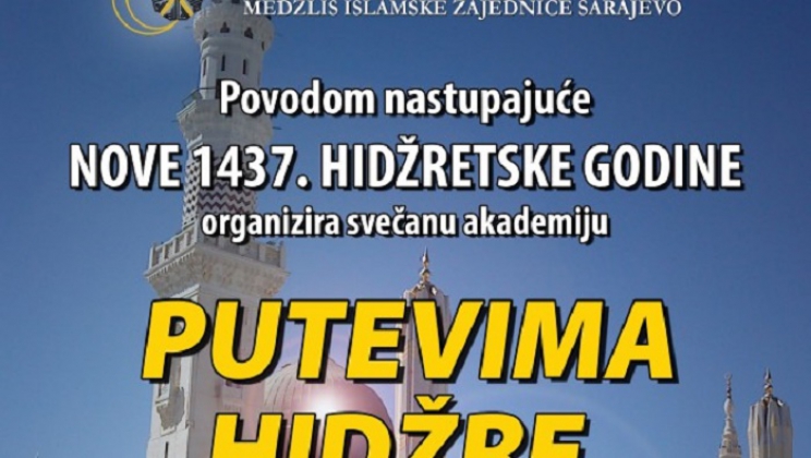 Nova 1437. Hidžretska godina u Sarajevu: Akademija "Putevima hidžre"