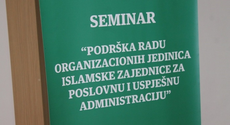 U Mostaru počeo seminar o uspješnoj administraciji Islamske zajednice