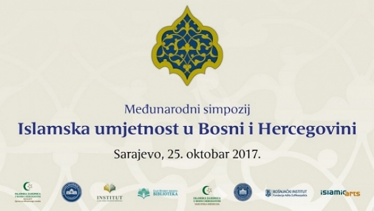 Međunarodni simpozij „Islamska umjetnost u Bosni i Hercegovini“ (AUDIO)