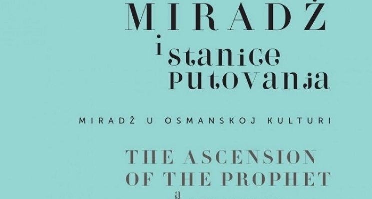 Izložba minijatura 'Miradž i stanice putovanja' u Brusa Bezistanu