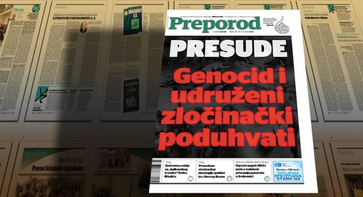 Novi broj Preporoda: PRESUDE , Genocid i udruženi zločinački poduhvati