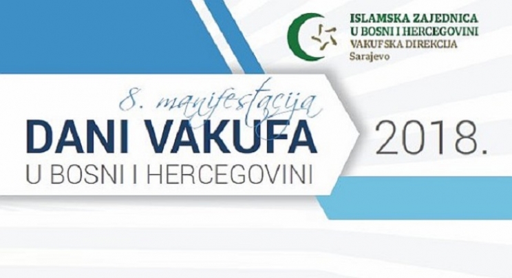 8 Manifestacija „Dani vakufa u BiH“