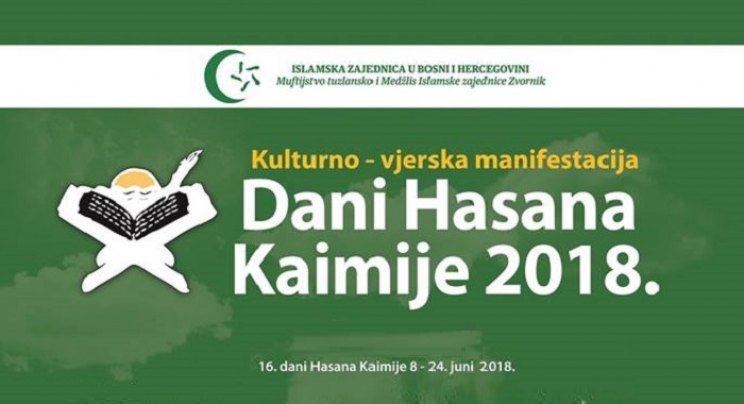 Danas otvaranje Kulturno-vjerske manifestacije Dani Hasana Kaimije 2018