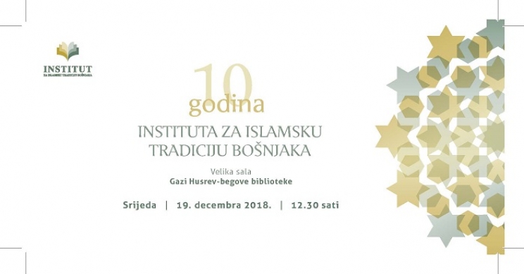 Deset godina rada Instituta za islamsku tradiciju Bošnjaka