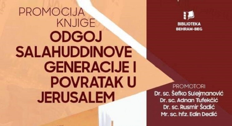 Promocija knjige „Odgoj Salahuddinove generacije i povratak u Jerusalem“