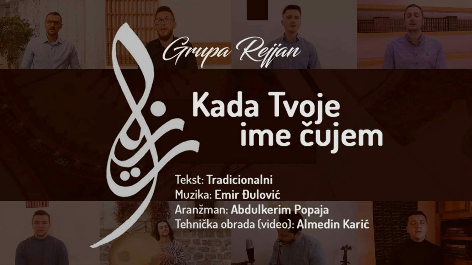 Premijerno:  Spot za kasidu "Kada Tvoje ime čujem"  grupe "Rejjan" (Video)