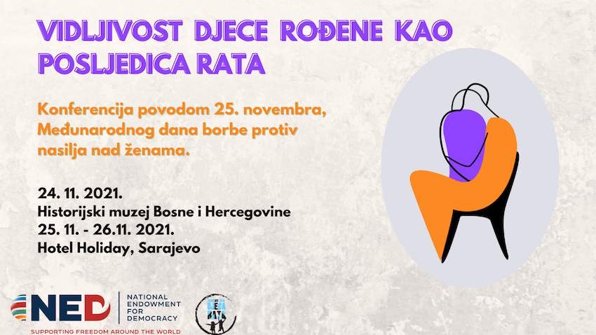 U Sarajevu Konferencija 'Vidljivost djece rođene kao posljedica rata'