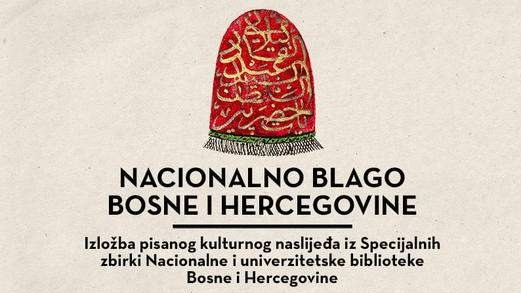 Izložba "Nacionalno blago Bosne i Hercegovine"