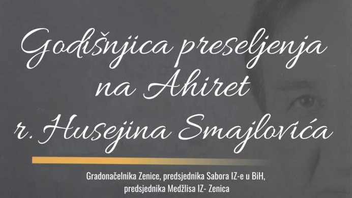 Godišnjica preseljenja na ahiret Husejina Smajlovića: Programi 20. i 21. maja