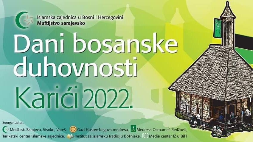 Program manifestacije "Dani bosanske duhovnosti - Karići 2022."