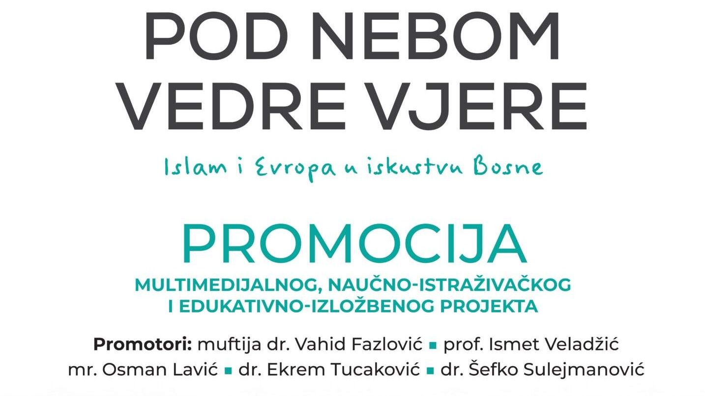 Tuzla: U petak promocija projekta "Pod nebom vedre vjere - Islam i Evropa u iskustvu Bosne" 