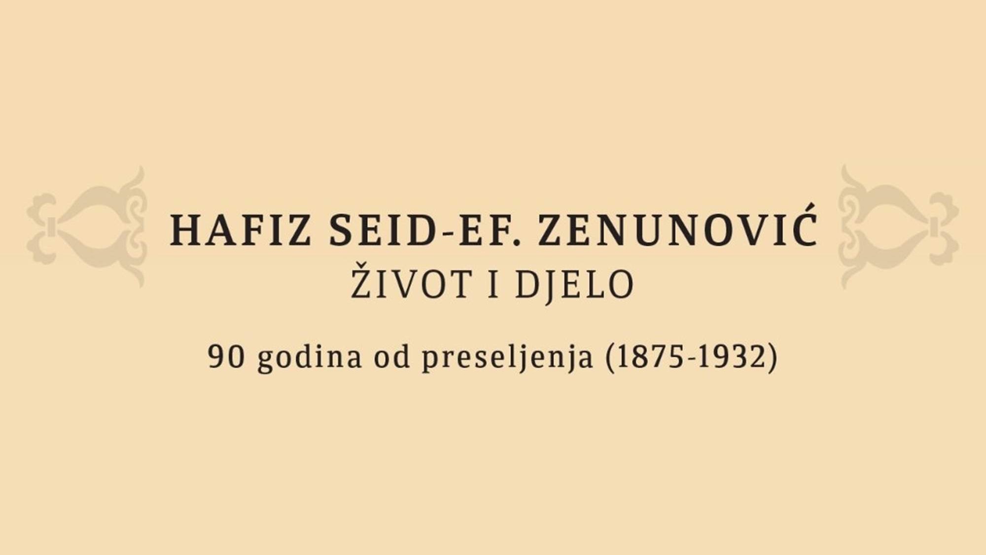 Kolokvij o hafizu Seid-ef. Zenunoviću 18. i 19. oktobra