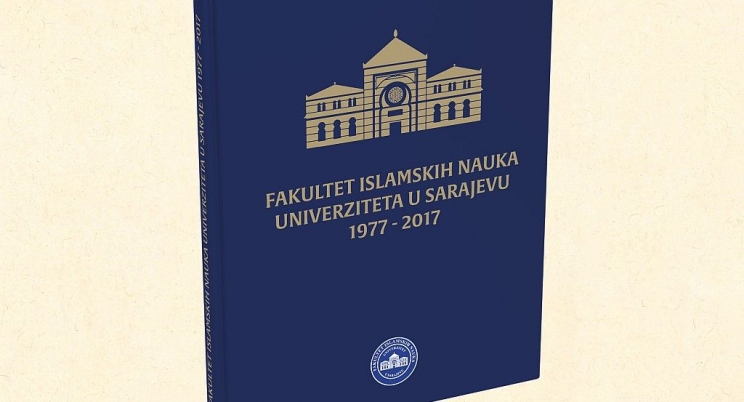 Promocija publikacije „Fakultet islamskih nauka Univerziteta u Sarajevu 1977-2017“