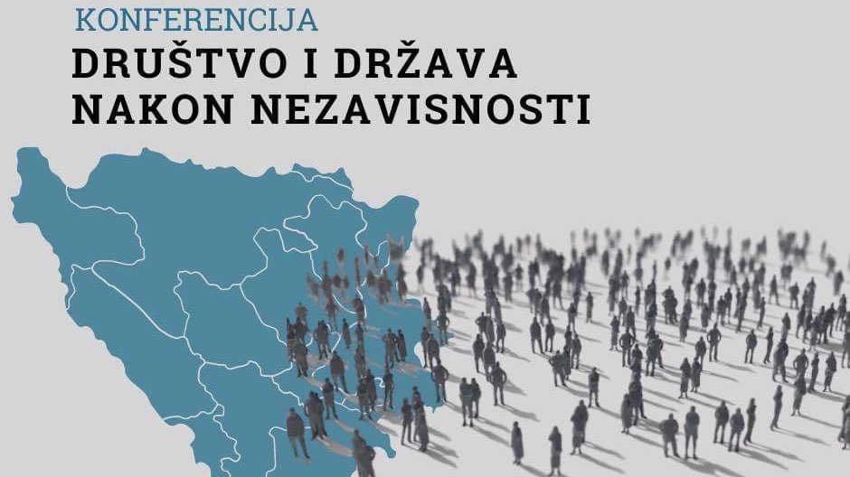 Povodom Dana nezavisnosti naučna konferencija "Društvo i država nakon nezavisnosti"