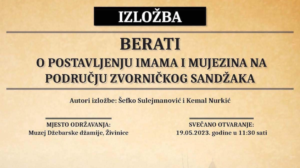 U petak otvaranje izložbe u Živinicama: “Berati o postavljenju imama i mujezina na području Zvorničkog sandžaka”