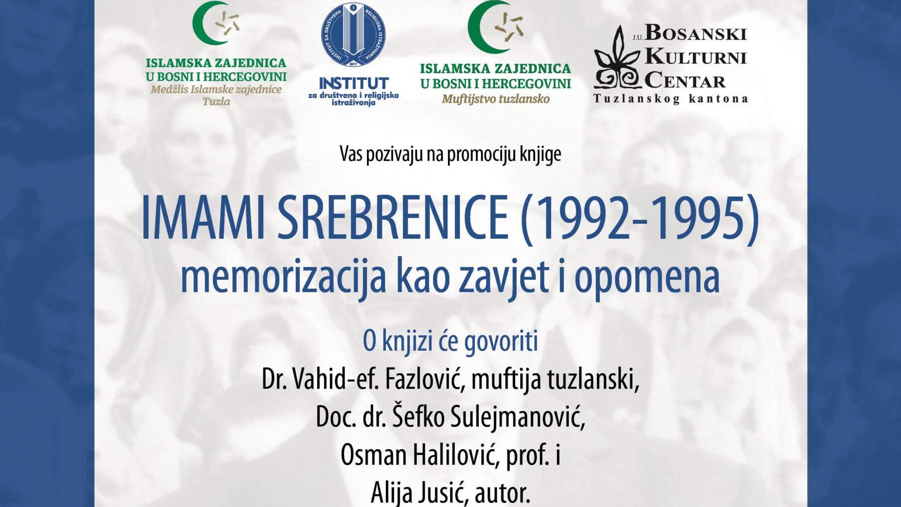 U srijedu promocija knjige "Imami Srebrenice 1992 - 1995: Memorizacija kao zavjet i opomena"