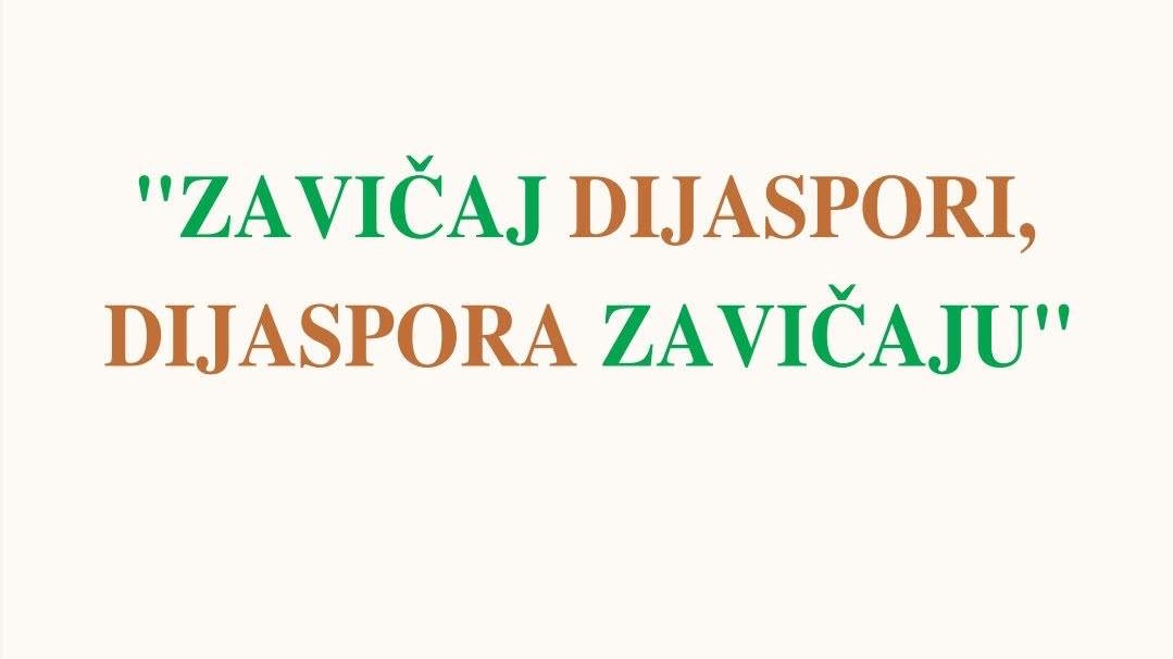 Manifestacija "Zavičaj dijaspori, dijaspora zavičaju" u toku mjeseca augusta