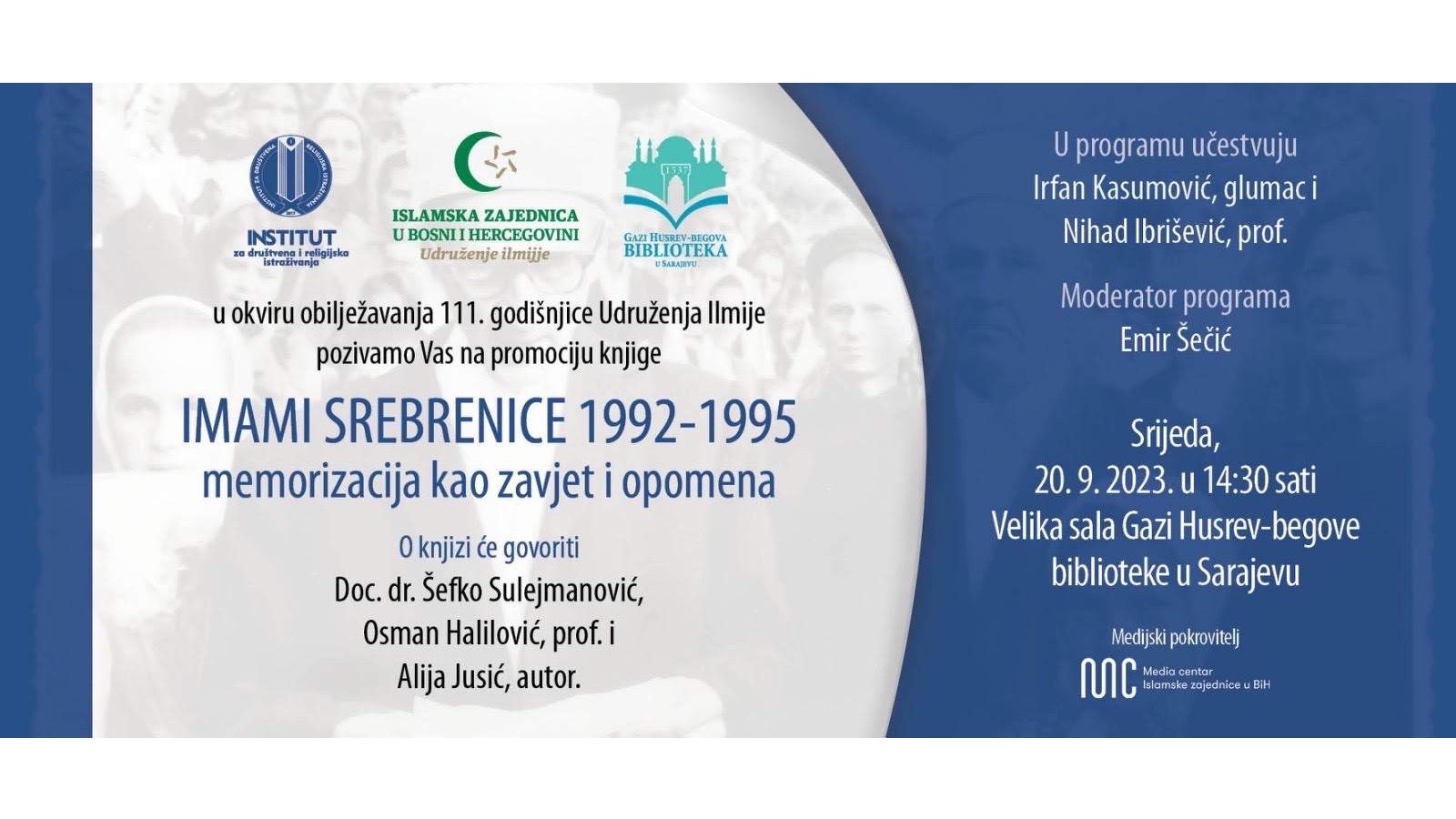 Sarajevo: Promocija knjige "Imami Srebrenice 1992 - 1995: Memorizacija kao zavjet i opomena" 20. septembra