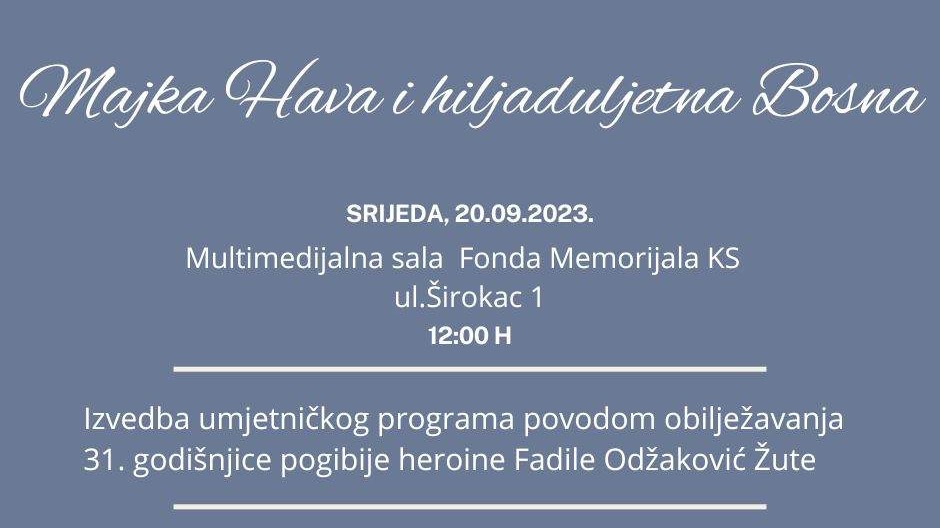 Godišnjica pogibije Fadile Odžaković Žute: Umjetnički program 20. septembra