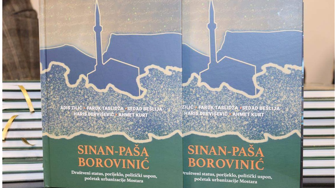 Promovirana naučna monografija o osnivaču Mostara, Sinan-paši Boroviniću