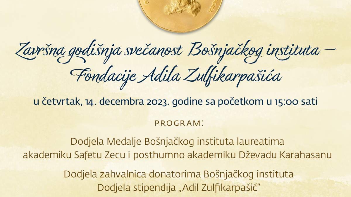 Bošnjački institut dodjeljuje Medalju akademiku Safetu Zecu i posthumno akademiku Dževadu Karahasanu