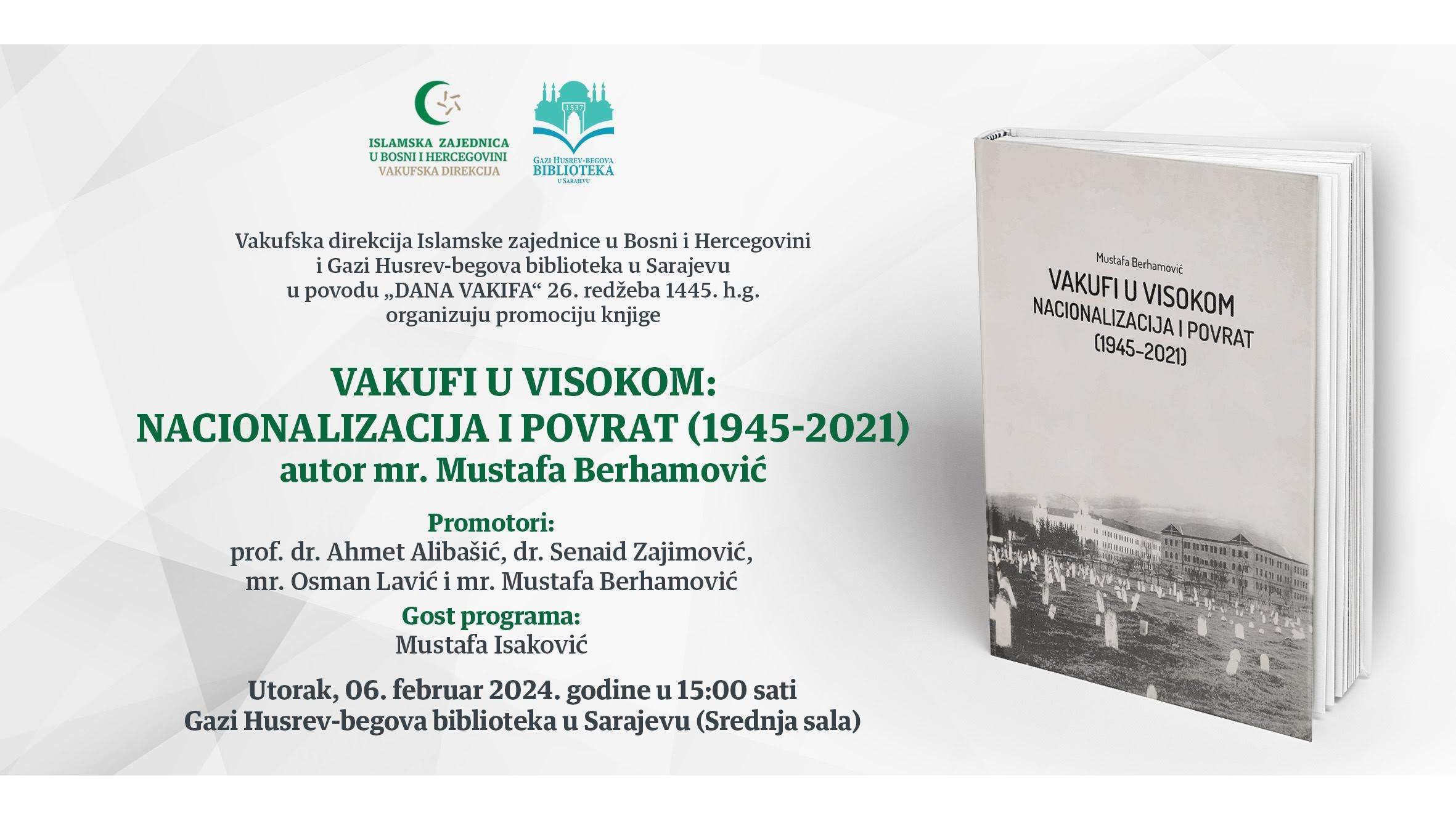 Sutra promocija knjige "Vakufi u Visokom: Nacionalizacija i povrat (1954-2021)"