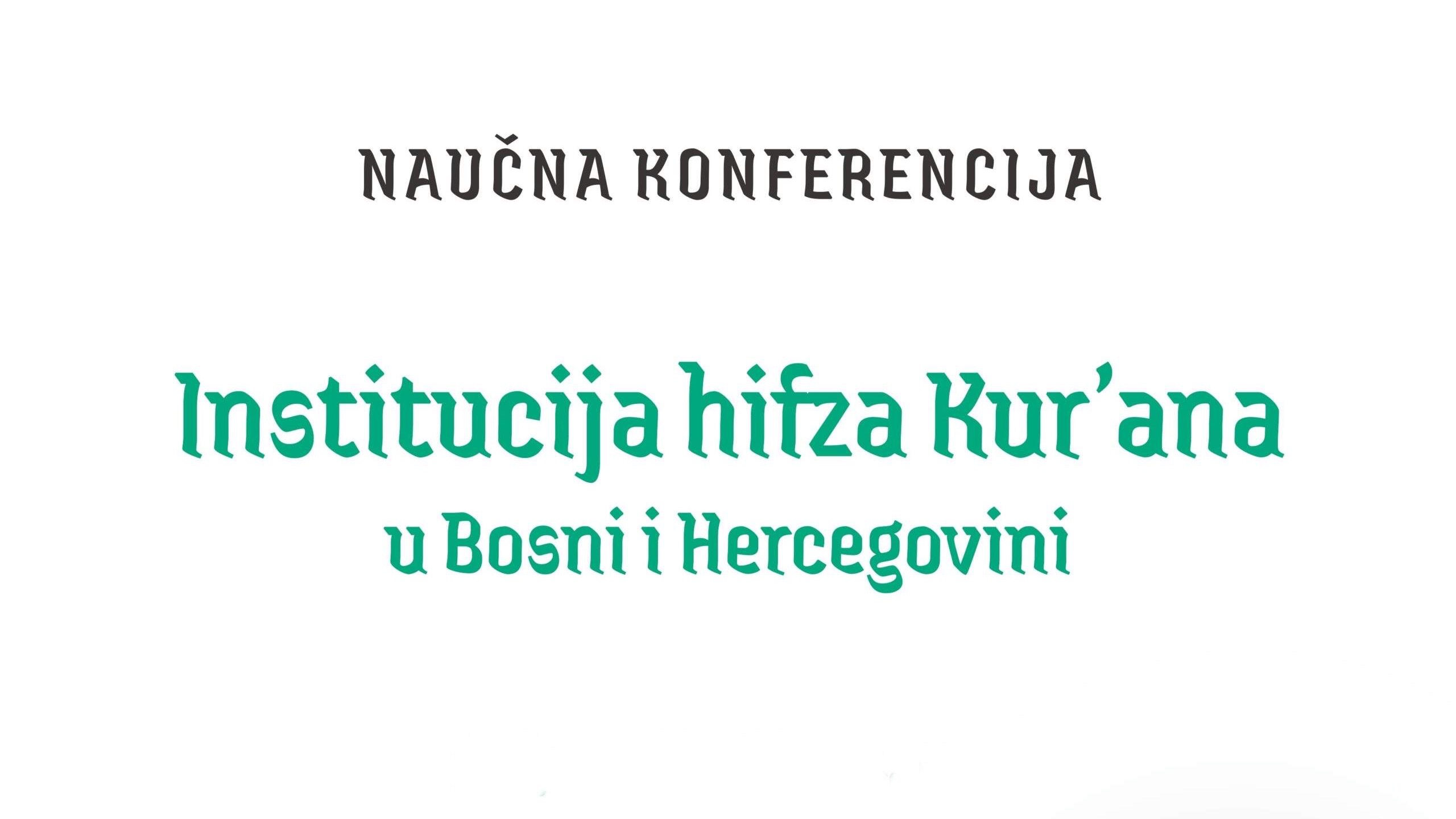 U Tuzli naredne sedmice naučna konferencija "Institucija hifza Kur’ana u Bosni i Hercegovini"