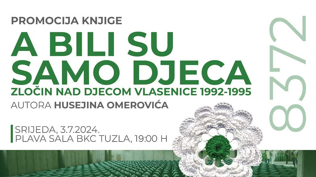 Sutra u Tuzli promocija knjige „A bili su samo djeca – Zločini nad djecom Vlasenice 1992-1995“