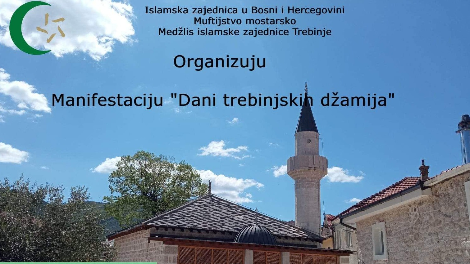 Manifestacija "Dani trebinjskih džamija" od 8. do 31. jula