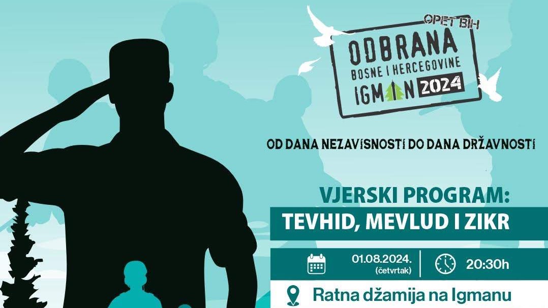 "Odbrana BiH - Igman 2024": Danas tradicionalni tevhid, mevlud i zikr