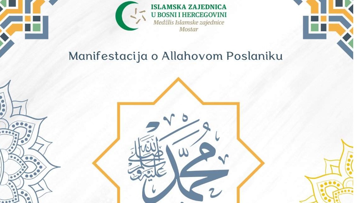 Sutra počinju programi manifestacije Medžlisa Islamske zajednice Mostar "Uzor si mi, Poslaniče" 2024.