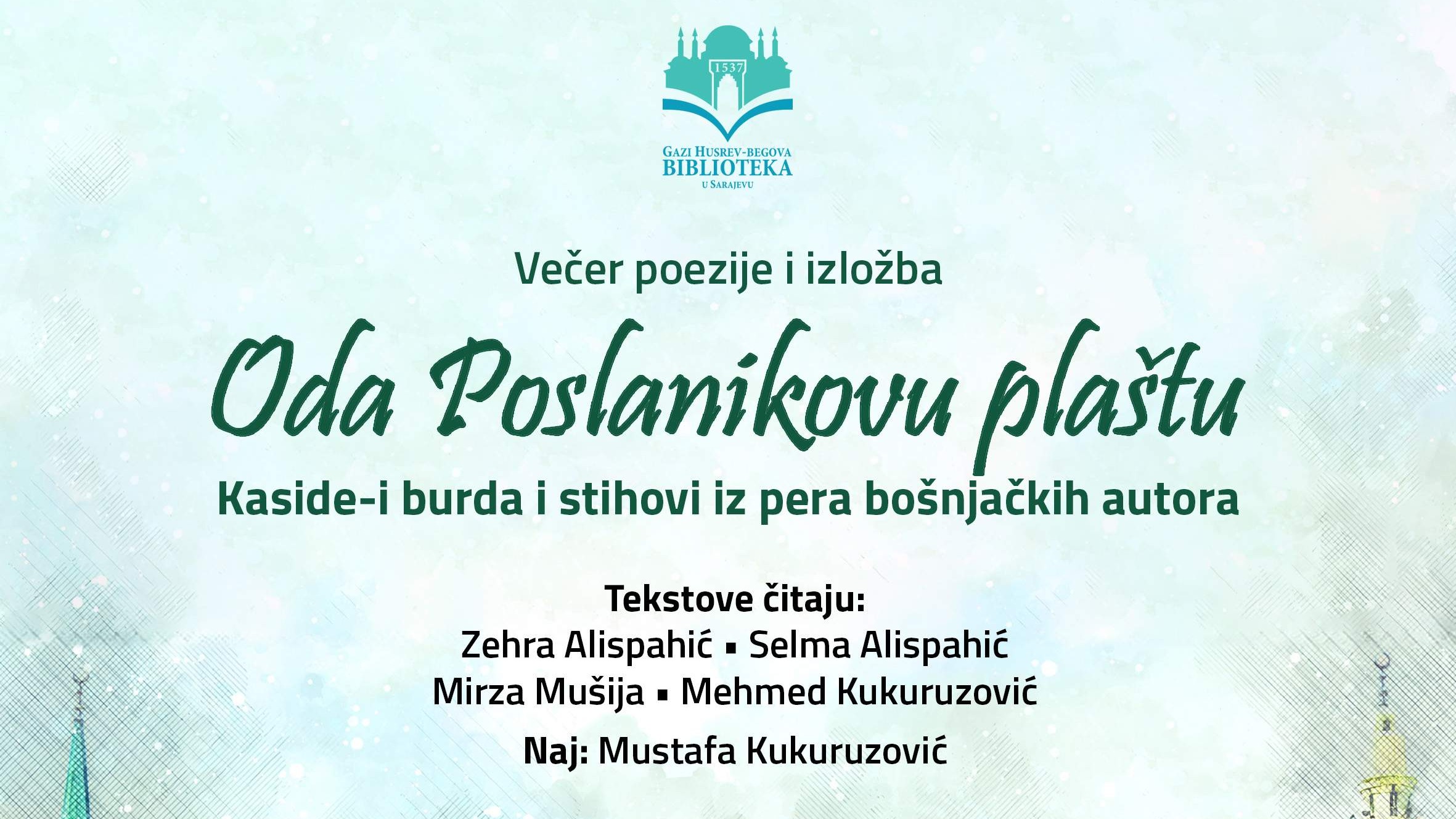 Večer poezije i izložba: Oda poslanikovu plaštu, Kasidei-burda i stihovi iz pera bošnjačkih autora 