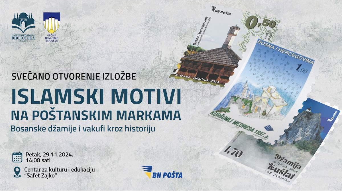 Svečano otvorenje izložbe "Islamski motivi na poštanskim markama" 29. novembra