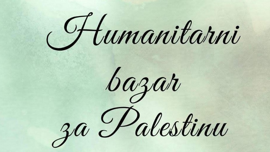 Behram-begova medresa: Sutra humanitarni bazar za Palestinu