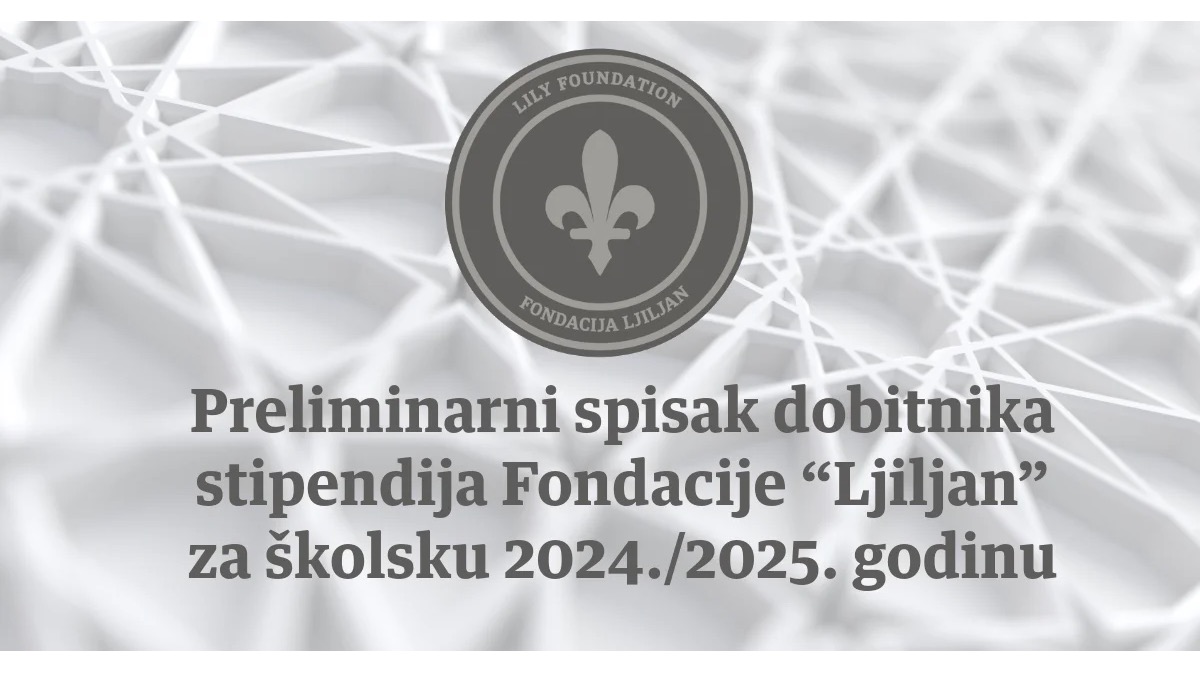 Objavljen preliminarni spisak dobitnika stipendije Fondacije "Ljiljan" IZBSA