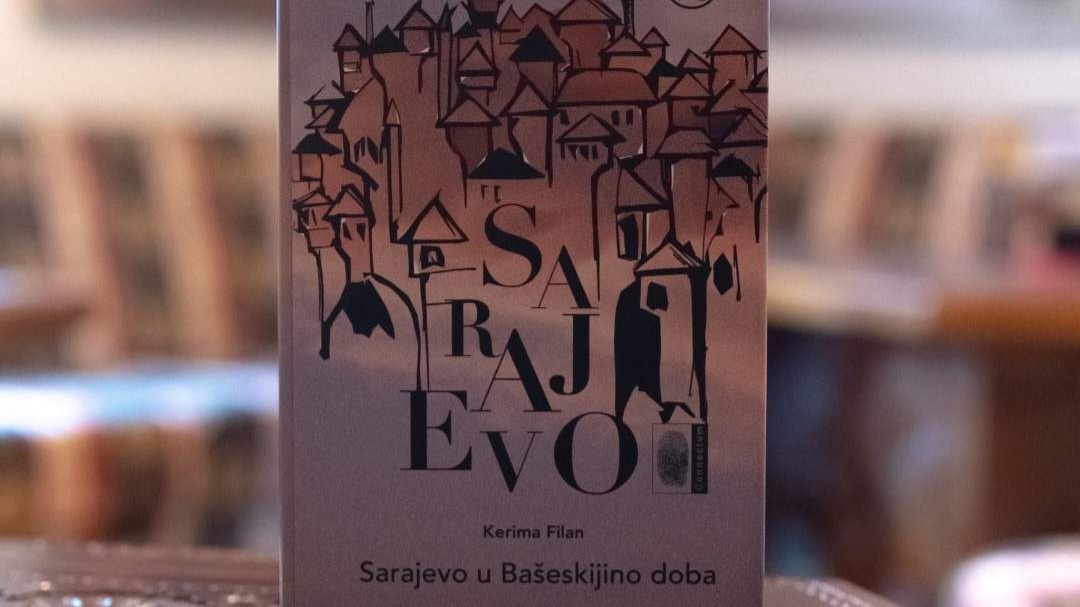 Desetgodišnjica prvog izdanja kapitalnog djela "Sarajevo u Bašeskijino doba"