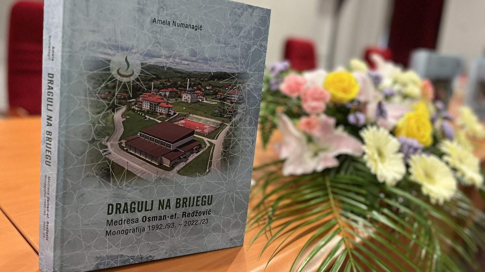 Medresa "Osman-ef. Redžović": Predstavljena Monografija "Dragulj na brijegu" – svjedok jednog vremena i vizije