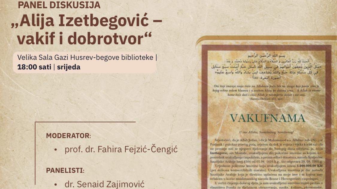 Večeras panel-diskusija "Alija Izetbegović – vakif i dobrotvor" u okviru "Dana vakufa u BiH"