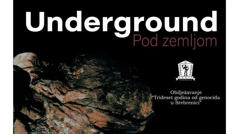 Otvaranje izložbe „Underground – Pod zemljom“ u Sarajevu povodom tri decenije od genocida u Srebrenici